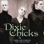 Dixie Chicks: Wide Open Spaces: The Dixie Chicks Collections, CD