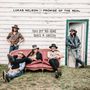Lukas Nelson & Promise Of The Real: Turn Off The News (Build A Garden), 1 LP und 1 Single 7"