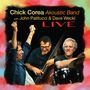 Chick Corea Akoustic Band, John Patitucci & Dave Weckl: Live (180g), 3 LPs