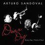 Arturo Sandoval: Dear Diz (Everyday I Think Of You), CD
