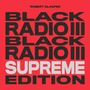 Text: Robert Glasper, Black Radio III, Supreme Edition. Schwarze und weiße Schrift auf rotem Hintergrund., 3 LPs