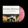 Jonathan Richman: You Must Ask The Heart (30th Anniversary) (Pink Vinyl), LP, LP