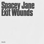 „Spacey Jane Exit Wounds“ in großer, fetter Schrift. Unten links „20m35s“ in kleinerer Schrift. Hintergrund weiß., Single 12"