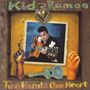 Kid Ramos: Two Hands One Heart, CD