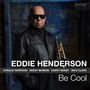 Eddie Henderson (geb. 1940): Be Cool, CD