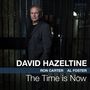 David Hazeltine: The Time Is Now, CD