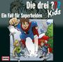 : Die Drei ??? Kids (Folge 45) - Ein Fall für Superhelden, CD