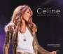 Céline Dion: Céline... Une Seule Fois / Live 2013, 2 CDs und 1 DVD
