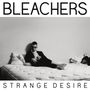 Bleachers: Strange Desire, CD