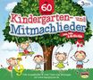 Die 60 schönsten Kindergarten- und Mitmachlieder, CD