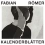 Fabian Römer: Kalenderblätter, CD