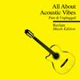All About Acoustic Vibes: Pure & Unplugged, CD