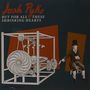 Josh Pyke: But For All These Shrinking Hearts, CD
