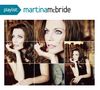 Martina McBride: Playlist: The Very Best Of Martina McBride, CD
