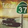 Train: California 37 (Mermaids Of Alcatraz Tour-Edition), CD