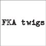 FKA twigs: EP1, Single 12"