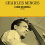 Charles Mingus: Candid Recordings Part One (Limited-Numbered-Edition) (Clear Vinyl), LP