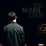 Schneider TM: Remainder (O.S.T.) (180g) (Limited Edition), LP,CD