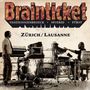 Brainticket: Zuerich/Lausanne, CD