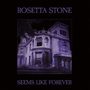 Rosetta Stone: Seems Like Forever, CD