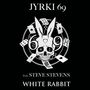Jyrki 69: White Rabbit, SIN