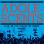 Adolescents: Live At The House Of Blues (BLUE/LIGHT BLUE SPLATTER Vinyl), LP