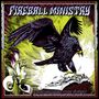 Fireball Ministry: Remember The Story, LP