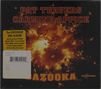 Pat Travers & Carmine Appice: Bazooka, CD, CD