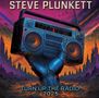 "Steve Plunkett", "Turn Up the Radio 2025". Illustration eines Roboters mit einem Ghettoblaster vor postapokalyptischer Skyline., CD