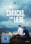 Lorenzo Vigas: Caracas, eine Liebe, DVD
