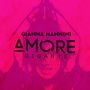 Gianna Nannini: Amore Gigante (Diverse Coverfarben, Auslieferung nach Zufallsprinzip), CD, CD