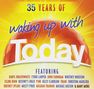 : 35 Years Of Waking Up With Today, CD,CD