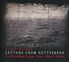 Avner Dorman: Letters from Gettysburg für Sopran, Bariton, gemischten Chor & Percussion, CD
