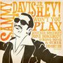 Sammy Davis Jr.: Hey! Won't You Play & Other Favorites, CD, CD