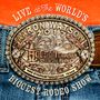 Aaron Watson: Live At The World's Biggest Rodeo Show, CD, CD