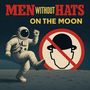 "Men Without Hats On the Moon." Ein Astronaut tanzt, daneben ein durchgestrichenes Hut-Symbol auf dem Mond., LP