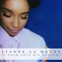 Text: "LIANNE LA HAVAS IS YOUR LOVE BIG ENOUGH?" Frau mit geschlossenen Augen vor blauem Hintergrund., LP