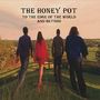 The Honey Pot: To The Edge Of The World And Beyond, CD