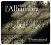 Resonances - Une Visite a l'Alhambra, 2 CDs