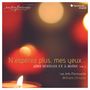 : Airs Serieux et a boire Vol. 3 - "N’Esperez plus, mes yeux ...", CD