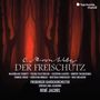 Carl Maria von Weber: Der Freischütz, CD,CD