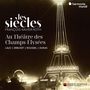 Les Siecles Live - Les Siecles au Theatre des Champs-Elysees, CD