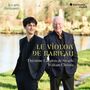 „Le Violon de Rameau“, Théoime Langlois de Swarte, William Christie. Zwei Männer in Anzügen vor Naturkulisse., CD