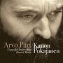 "Arvo Pärt Kanon Pokajanen. Cappella Amsterdam. Daniel Reuss." Ein nachdenklicher Blick eines bärtigen Mannes.