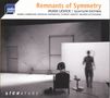 Hugh Levick: Remnants of Symmetry, CD
