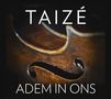 Taize - Adem In Ons, CD