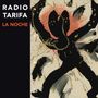 "RADIO TARIFA LA NOCHE" steht links. Darstellung einer dynamischen, abstrakten Figur in kräftigen Farben., CD