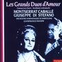 : Montserrat Caballe & Giuseppe di Stefano - Les Grands Duos d'Amour, CD