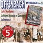 Jacques Offenbach: Jacques Offenbach Anthologie Vol.2, CD