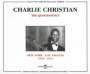 Charlie Christian (1916-1942): The Quintessence, 2 CDs